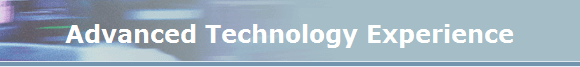 Advanced Technology Experience